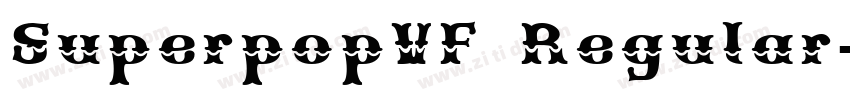 SuperpopVF Regular字体转换 SuperpopVF Regular字体转换